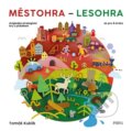 Kniha: Městohra - Lesohra (Tomáš Kuklík). Pikola, 2023 Kniha: Městohra - Lesohra (Tomáš Kuklík). Pikola, 2023