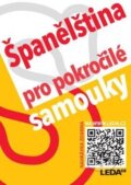 Kniha: Španělština pro pokročilé samouky (Libuše Prokopová). Leda, 2023 Kniha: Španělština pro pokročilé samouky (Libuše Prokopová). Leda, 2023