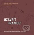 Kniha: Uzavřít hranice! (Michal Frankl a Wolfgang Schellenbacher). Masarykův ústav AV ČR, 2023 Kniha: Uzavřít hranice! (Michal Frankl a Wolfgang Schellenbacher). Masarykův ústav AV ČR, 2023