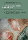 Kniha: Amicitiae vinculum potens et praevalidum (Kateřina Bobková-Valentová). Karolinum, 2023 Kniha: Amicitiae vinculum potens et praevalidum (Kateřina Bobková-Valentová). Karolinum, 2023