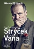 Kniha: Strýček Váňa (Anton Pavlovič Čechov). Národní divadlo, 2013 Kniha: Strýček Váňa (Anton Pavlovič Čechov). Národní divadlo, 2013