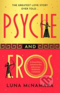 Kniha: Psyche and Eros (Luna McNamara). Orion, 2023 Kniha: Psyche and Eros (Luna McNamara). Orion, 2023