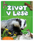 Kniha: Život v lese (Wojciech Gil). Bookmedia, 2023 Kniha: Život v lese (Wojciech Gil). Bookmedia, 2023