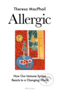 Kniha: Allergic (Theresa MacPhail). Allen Lane, 2023 Kniha: Allergic (Theresa MacPhail). Allen Lane, 2023
