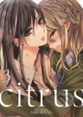 Kniha: Citrus Vol. 3 (Saburouta). Seven Seas, 2015 Kniha: Citrus Vol. 3 (Saburouta). Seven Seas, 2015