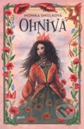 E-kniha: Ohnivá (Monika Smolková). Motýľ E-kniha: Ohnivá (Monika Smolková). Motýľ