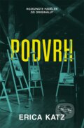 Kniha: Podvrh (Erica Katz). Vendeta, 2023 Kniha: Podvrh (Erica Katz). Vendeta, 2023