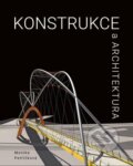 Kniha: Konstrukce a architektura (Monika Petříčková). Vysoké učení technické v Brně, 2023 Kniha: Konstrukce a architektura (Monika Petříčková). Vysoké učení technické v Brně, 2023