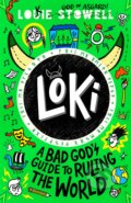 Kniha: Loki: A Bad God's Guide to Ruling the World (Louie Stowell). Walter Foster, 2023 Kniha: Loki: A Bad God's Guide to Ruling the World (Louie Stowell). Walter Foster, 2023
