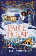 Kniha: Fablehouse (Emma Norry). Bloomsbury, 2023 Kniha: Fablehouse (Emma Norry). Bloomsbury, 2023
