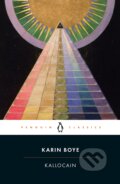 Kniha: Kallocain (Karin Boye). Penguin Books, 2023 Kniha: Kallocain (Karin Boye). Penguin Books, 2023