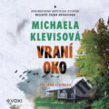 Audiokniha: Vraní oko (Michaela Klevisová), 2023 Audiokniha: Vraní oko (Michaela Klevisová), 2023