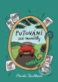 Kniha: Putování za minísky (Monika Zoubková). XYZ, 2023 Kniha: Putování za minísky (Monika Zoubková). XYZ, 2023