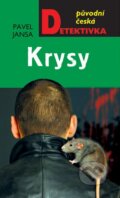 Kniha: Krysy (Pavel Jansa). Moba, 2015 Kniha: Krysy (Pavel Jansa). Moba, 2015