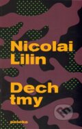 Dech tmy - Nicolai Lilin, Paseka, 2014
