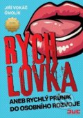 Kniha: Rychlovka (Jiří Vokáč Čmolík). Inner Winner, 2014 Kniha: Rychlovka (Jiří Vokáč Čmolík). Inner Winner, 2014