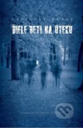 Kniha: Biele deti na úteku (Ladislav Hrubý). Matica slovenská, 2014 Kniha: Biele deti na úteku (Ladislav Hrubý). Matica slovenská, 2014