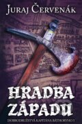 Kniha: Hradba západu (Juraj Červenák), 2018 Kniha: Hradba západu (Juraj Červenák), 2018
