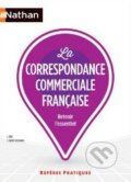 La correspondance commerciale française - Liliane Bas, Nathan, 2013
