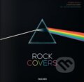 Kniha: Rock Covers (Jonathan Kirby, Julius Wiedemann a Robbie Busch). Taschen, 2014 Kniha: Rock Covers (Jonathan Kirby, Julius Wiedemann a Robbie Busch). Taschen, 2014
