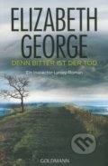 Denn Bitter ist der Tod - Elizabeth Gorge, Goldmann Verlag, 2013