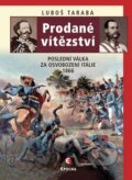 Kniha: Prodané vítězství (Luboš Taraba). Epocha, 2014 Kniha: Prodané vítězství (Luboš Taraba). Epocha, 2014