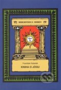 Kniha: Kniha o jógu (František Kabelák). Vodnář, 2014 Kniha: Kniha o jógu (František Kabelák). Vodnář, 2014