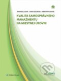 Kniha: Kvalita samosprávneho manažmentu na miestnej úrovni (Anna Belajová, Ivana Gecíková a Viera Papcunová). Wolters Kluwer, 2014 Kniha: Kvalita samosprávneho manažmentu na miestnej úrovni (Anna Belajová, Ivana Gecíková a Viera Papcunová). Wolters Kluwer, 2014