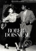 Kniha: Robert Doisneau (Jean Claude Gautrand). Taschen, 2014 Kniha: Robert Doisneau (Jean Claude Gautrand). Taschen, 2014