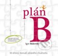 Kniha: Plán B – 30-dňový manuál zdravého chudnutia (Igor Bukovský), 2015 Kniha: Plán B – 30-dňový manuál zdravého chudnutia (Igor Bukovský), 2015