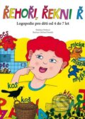 Kniha: Řehoři, řekni Ř (Bohdana Pávková). Edika, 2009 Kniha: Řehoři, řekni Ř (Bohdana Pávková). Edika, 2009