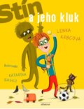 Kniha: Stín a jeho kluk (Katarína Gasko a Lenka Krbcová). Albatros CZ, 2014 Kniha: Stín a jeho kluk (Katarína Gasko a Lenka Krbcová). Albatros CZ, 2014