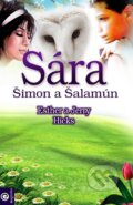 Kniha: Sára, Šimon a Šalamún (Esther Hicks a Jerry Hicks). Eugenika, 2014 Kniha: Sára, Šimon a Šalamún (Esther Hicks a Jerry Hicks). Eugenika, 2014