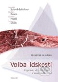 Kniha: Volba lidskosti (Michal Rusek, Radomil Hradil, Sebastian Chum a Veronika Sušová-Salminen). Časoděj, 2014 Kniha: Volba lidskosti (Michal Rusek, Radomil Hradil, Sebastian Chum a Veronika Sušová-Salminen). Časoděj, 2014