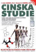 Kniha: Čínská studie (T. Colin Campbell a Thomas M. Campbell). Svítání, 2014 Kniha: Čínská studie (T. Colin Campbell a Thomas M. Campbell). Svítání, 2014
