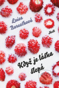 Kniha: Když je láska slepá (Luisa Bureschová). Host, 2015 Kniha: Když je láska slepá (Luisa Bureschová). Host, 2015
