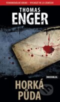 Kniha: Horká půda (Thomas Enger). Moba, 2015 Kniha: Horká půda (Thomas Enger). Moba, 2015