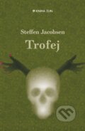Kniha: Trofej (Steffen Jacobsen). Kniha Zlín, 2015 Kniha: Trofej (Steffen Jacobsen). Kniha Zlín, 2015