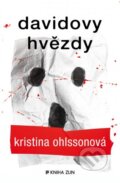 Kniha: Davidovy hvězdy (Kristina Ohlsson). Kniha Zlín, 2015 Kniha: Davidovy hvězdy (Kristina Ohlsson). Kniha Zlín, 2015
