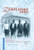 Kniha: Zemplínske nebo (Marián Tkáč). Matica slovenská, 2014 Kniha: Zemplínske nebo (Marián Tkáč). Matica slovenská, 2014