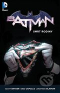 Kniha: Batman 3: Smrt rodiny (Scott Snyder). Crew, 2014 Kniha: Batman 3: Smrt rodiny (Scott Snyder). Crew, 2014