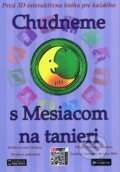 Kniha: Chudneme s mesiacom na tanieri (Autorský kolektiv). SALUS, 2014 Kniha: Chudneme s mesiacom na tanieri (Autorský kolektiv). SALUS, 2014