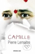 Kniha: Camille (Pierre Lemaitre). Kniha Zlín, 2015 Kniha: Camille (Pierre Lemaitre). Kniha Zlín, 2015