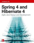 Kniha: Spring 4 and Hibernate 4 (De Amritendu). McGraw-Hill, 2016 Kniha: Spring 4 and Hibernate 4 (De Amritendu). McGraw-Hill, 2016