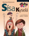 Kniha: Sísa Kyselá (Adolf Born a Martina Drijverová). Albatros CZ, 2010 Kniha: Sísa Kyselá (Adolf Born a Martina Drijverová). Albatros CZ, 2010