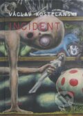 Kniha: Incident (Václav Kostelanski). Literárny klub Kniha: Incident (Václav Kostelanski). Literárny klub