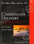 Kniha: Continuous Delivery (Jez Humble a David Farley). Addison-Wesley Professional, 2010 Kniha: Continuous Delivery (Jez Humble a David Farley). Addison-Wesley Professional, 2010