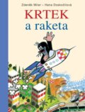 Kniha: Krtek a raketa (Hana Doskočilová a Zdeněk Miler). Albatros CZ, 2012 Kniha: Krtek a raketa (Hana Doskočilová a Zdeněk Miler). Albatros CZ, 2012