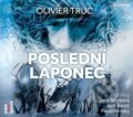Audiokniha: Poslední Laponec (Olivier Truc). OneHotBook, 2014 Audiokniha: Poslední Laponec (Olivier Truc). OneHotBook, 2014