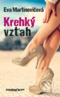 Kniha: Krehký vzťah (Eva Martinovičová). Marenčin PT, 2014 Kniha: Krehký vzťah (Eva Martinovičová). Marenčin PT, 2014